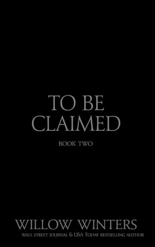 To Be Claimed Gentle Scars: Black Mask Edition (Black Mask Editions) von Independently published
